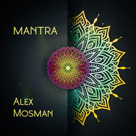 Alex mosman mantra