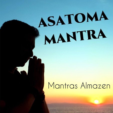 Asatoma mantra